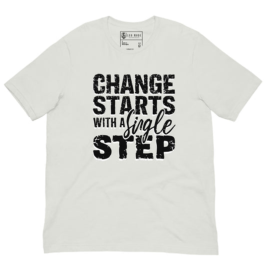 Le changement commence par un seul pas « t-shirt »