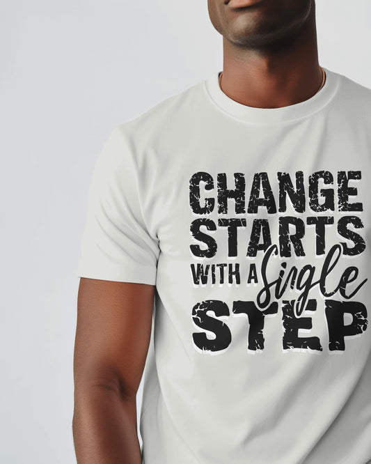 Change Starts With A Single Step 't-shirt'